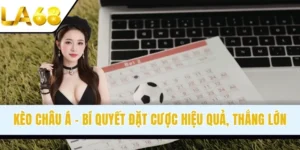 Kèo Châu Á - Bí Quyết Đặt Cược Hiệu Quả, Thắng Lớn